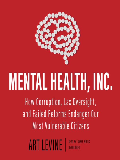 Title details for Mental Health, Inc. by Art Levine - Available